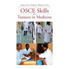Osce Skills for Trainees in Medicine - Paperback