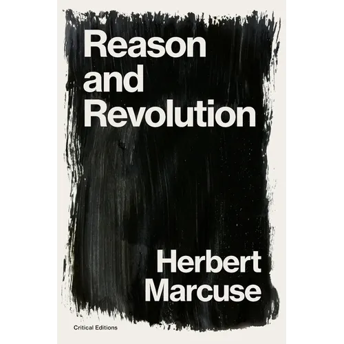 Reason and Revolution: Hegel and the Rise of Social Theory - Paperback
