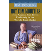 Hot Commodities: How Anyone Can Invest Profitably in the World's Best Market - Paperback