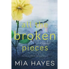 All The Broken Pieces - Paperback