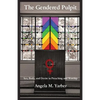 The Gendered Pulpit - Paperback