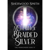 A Chain of Braided Silver: The Norsunder War IV - Hardcover