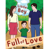 Little Boy Full of Love - Paperback