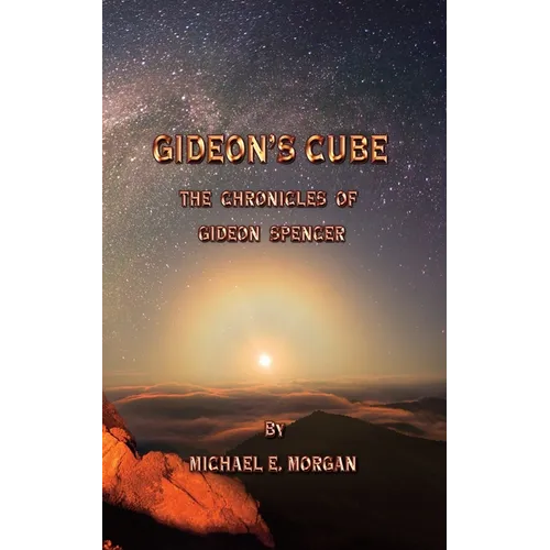 Gideon's Cube, The Chronicles of Gideon Spencer - Paperback