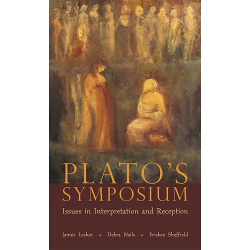 Plato's Symposium: Issues in Interpretation and Reception - Paperback