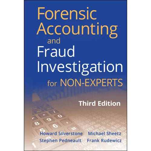 Forensic Accounting and Fraud Investigation for Non-Experts - Hardcover