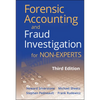 Forensic Accounting and Fraud Investigation for Non-Experts - Hardcover