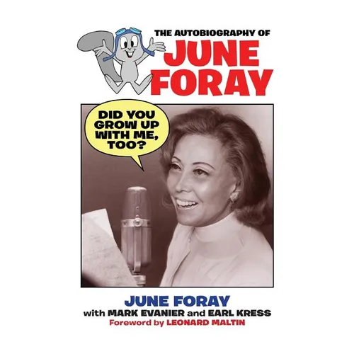 Did You Grow Up with Me, Too? - The Autobiography of June Foray - Hardcover