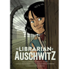 The Librarian of Auschwitz: The Graphic Novel - Hardcover