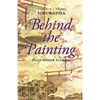 Behind the Painting: And Other Stories - Paperback