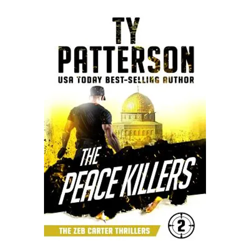 The Peace Killers: A Covert-Ops Suspense Action Novel - Paperback