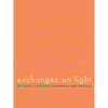 Exchanges on Light - Paperback