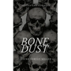 Bone Dust - Paperback