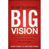 Small Business, Big Vision - Paperback