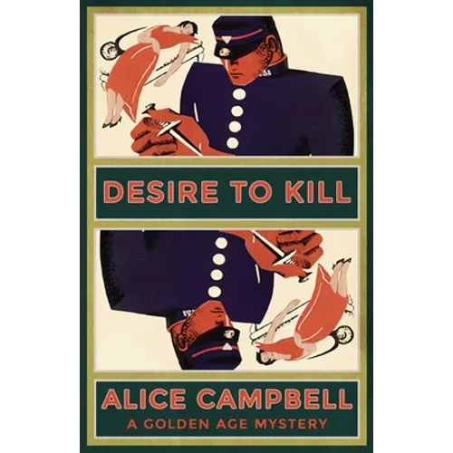 Desire to Kill: A Golden Age Mystery - Paperback