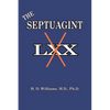 The Septuagint: The So-called LXX - Paperback