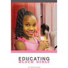 Educating Black Girls - Paperback