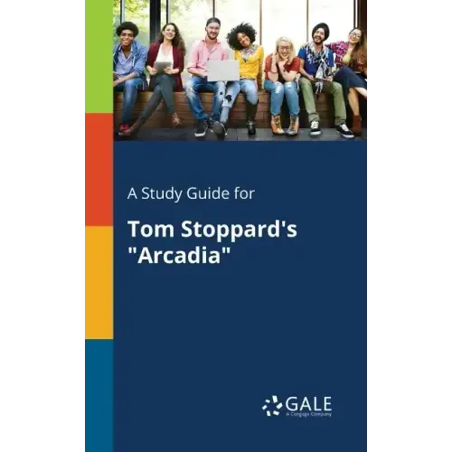 A Study Guide for Tom Stoppard's "Arcadia" - Paperback