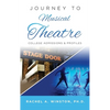 Journey to Musical Theatre: College Admissions & Profiles - Hardcover