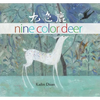 Nine Color Deer - Hardcover