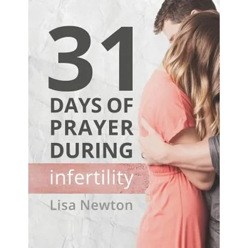 31 Days of Prayer During Infertility - Paperback