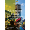 Ukraine and Russia: People, Politics, Propaganda and Perspectives - Paperback