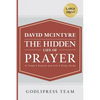 David McIntyre The Hidden Life of Prayer: In Today's English and with a Study Guide (LARGE PRINT) - Paperback