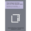 The Literacy Of The Laity In The Middle Ages: University Of California Publications In Education, V9 - Paperback