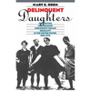 Delinquent Daughters: Protecting and Policing Adolescent Female Sexuality in the United States, 1885-1920 - Paperback