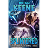 Splintered: The Labyrinth, Book 3 - Paperback