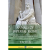 Annals of Imperial Rome: The History of the Roman Empire, From the Reign of Emperor Titus to Nero - AD 14 to AD 68 - Paperback