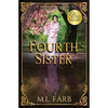 Fourth Sister: A Retelling of The Seven Brothers - Paperback