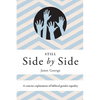 Still Side by Side: A Concise Explanation of Biblical Gender Equality - Paperback
