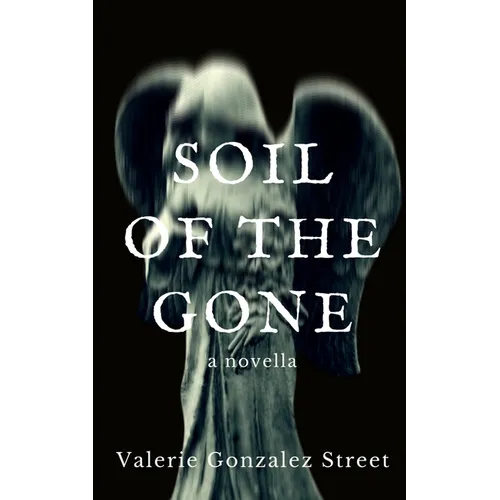 Soil Of The Gone - Paperback