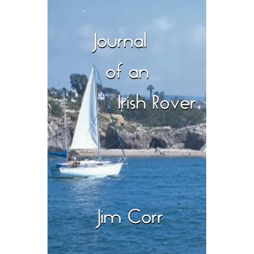 Journal of an Irish Rover: Part One - Paperback