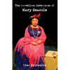 The Marvellous Adventures of Mary Seacole - Paperback
