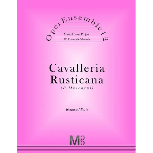 OperEnsemble12, Cavalleria Rusticana (P.Mascagni): Reduced Parts - Paperback