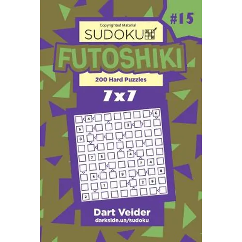 Sudoku Futoshiki - 200 Hard Puzzles 7x7 (Volume 15) - Paperback