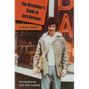 The Hitchhiker's Guide to Jack Kerouac: The Adventure of the Boulder '82 On The Road Conference - Finding Kerouac, Kesey and The Grateful Dead Alive & - Paperback