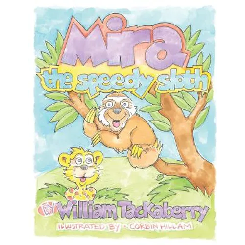 Mira the speedy sloth - Paperback
