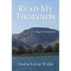 Read My Thoughts: Finding God in My Everyday - Paperback
