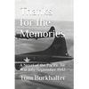 Thanks for the Memories: A Novel of the Pacific Air War July-September 1942 - Paperback