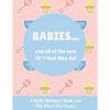 Babies And All Of The Cute Sh*t That They Do: A Baby Memory Book for the First Five Years - Keepsake for Boy or Girl - Baby Registry or Baby Shower Gi - Paperback