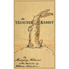 The Velveteen Rabbit: Facsimile of the Original 1922 Edition - Hardcover