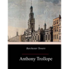Barchester Towers - Paperback