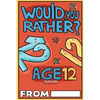 Would You Rather Age 12 Version - Paperback