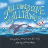 All Things Come and All Things Go - Paperback