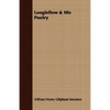 Longfellow & His Poetry - Paperback