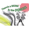 There's a Skunk in the Punch! - Paperback
