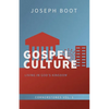 Gospel Culture: Living in God's Kingdom - Paperback